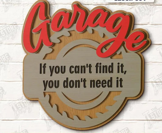 🛠️ Rustic Table Saw Wheel Garage Wall Sign – “If You Can’t Find It, You Don’t Need It”